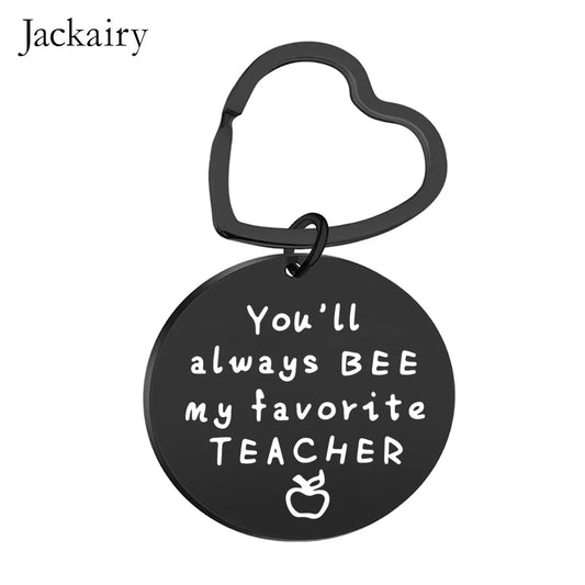Teacher Keychain: "You’ll Always Bee My Favourite" Charm, Thanksgiving, Birthday & Christmas Gift.