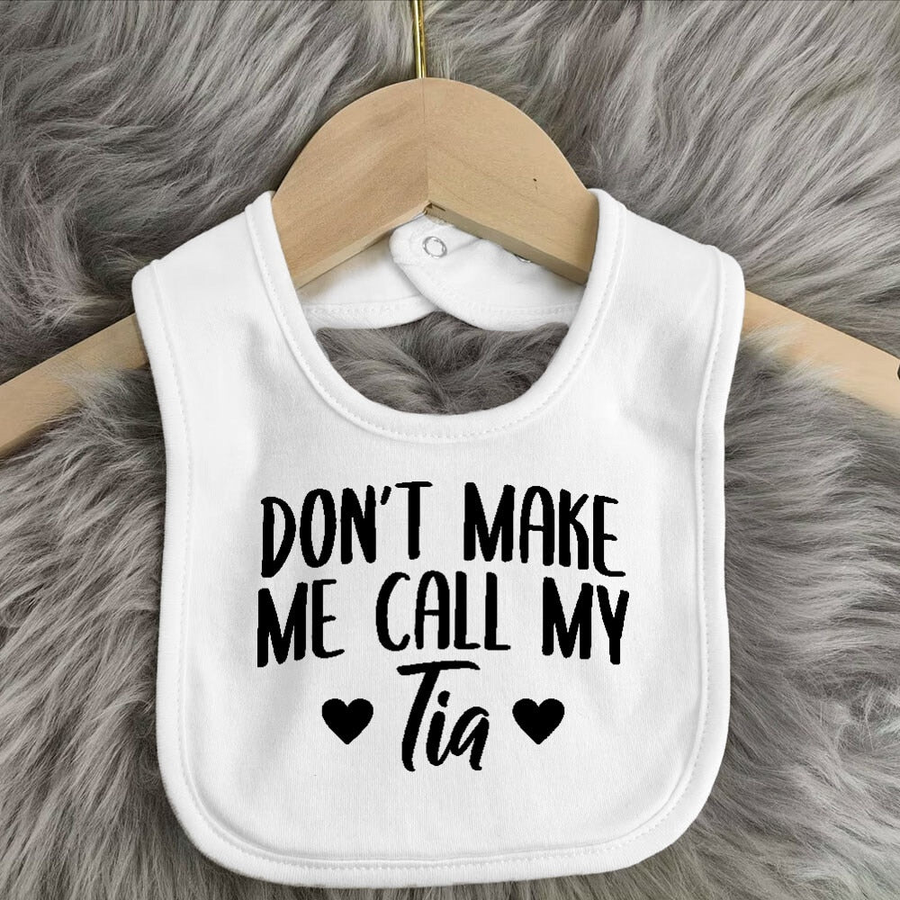 Don't Make Me Call My Grandma Baby Bib - Cotton, Funny Newborn Shower Gift, Toddler Cloth.