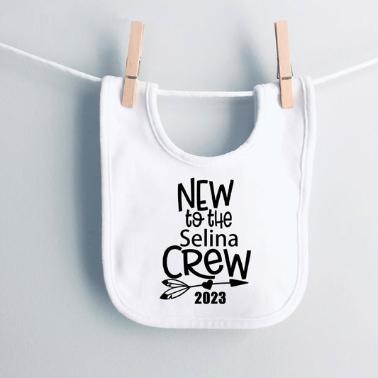 Custom "New To The Crew " Baby Bib - Personalized Name, Toddler Burp Cloth
